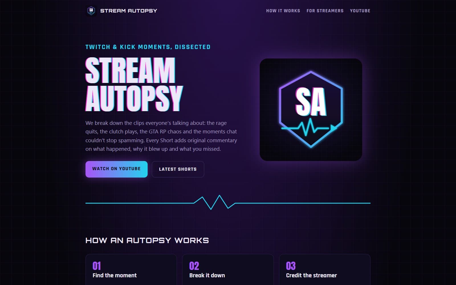 Stream Autopsy homepage: Twitch and Kick moments, dissected, with the neon SA heartbeat logo and Watch on YouTube button